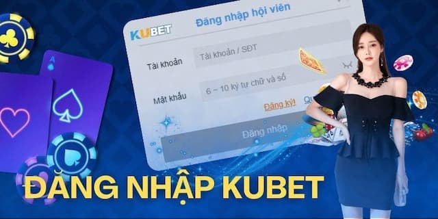 Đăng nhập Kubet191 chính xác chỉ với vài bước đơn giản